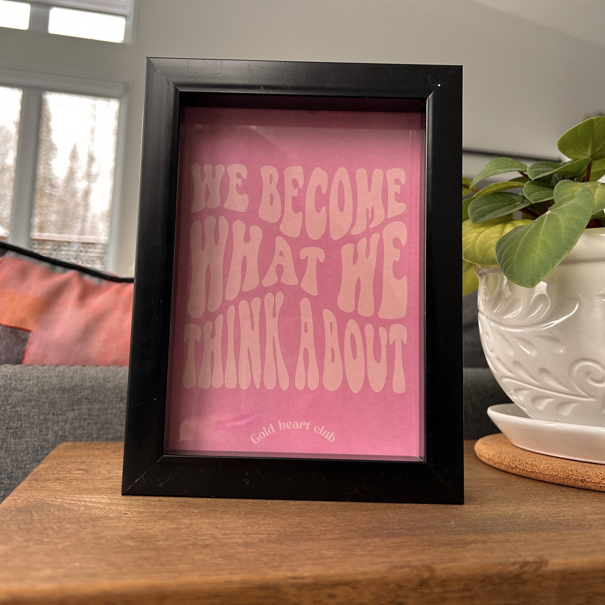 Illustration We become what we think fait au Québec Gold Heart Club