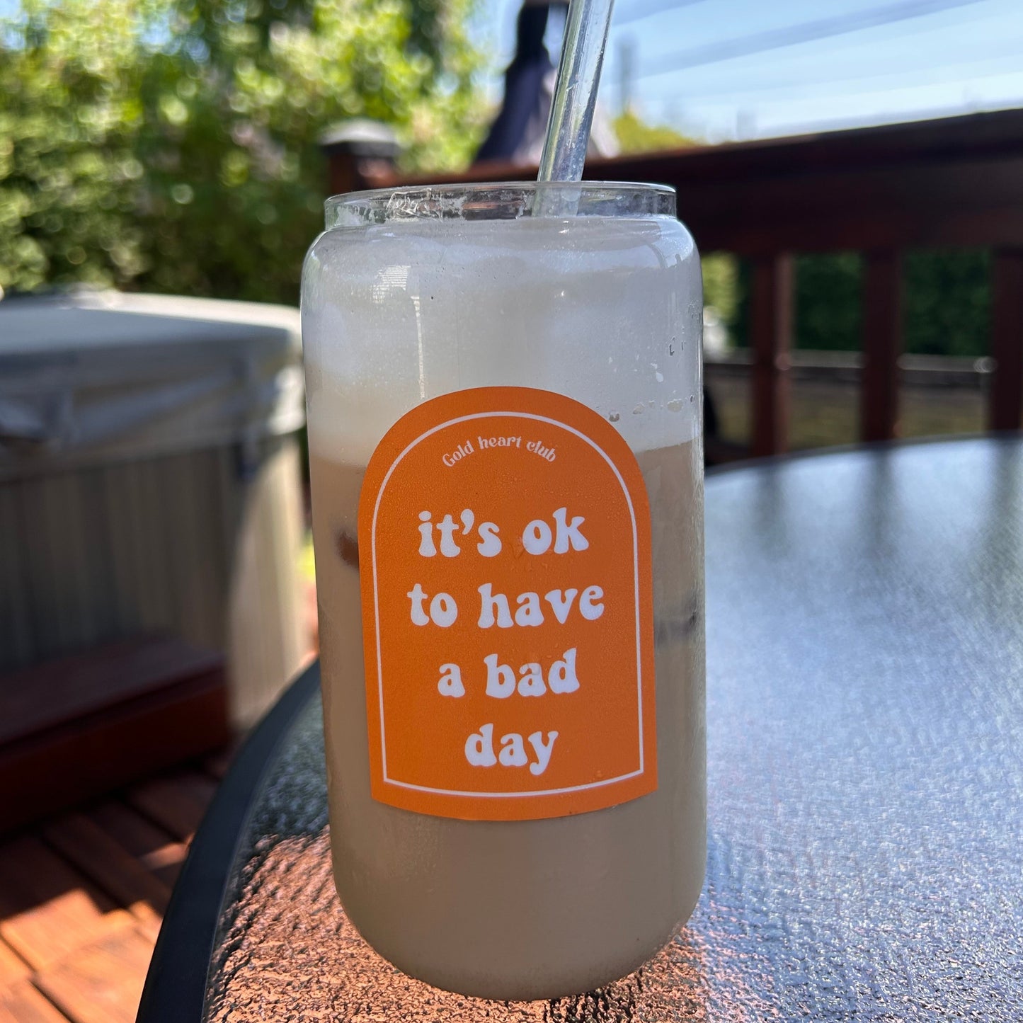 Verre illustré It's okay to have a bad day Gold Heart Club