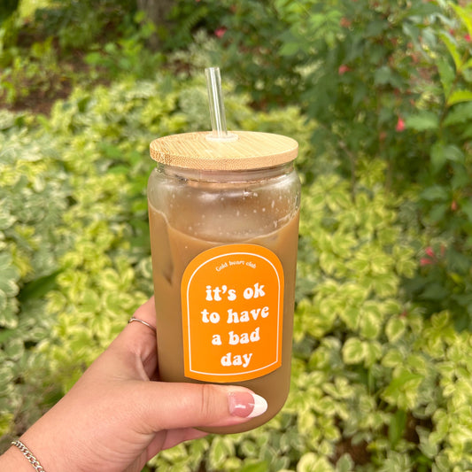 Verre illustré It's okay to have a bad day Gold Heart Club